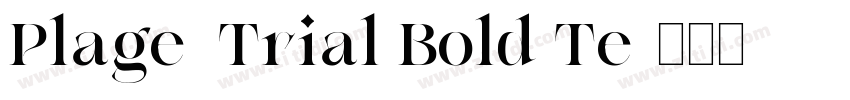 Plage_Trial Bold Te字体转换